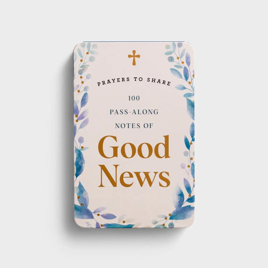 100 Pass-Along Notes | Good News