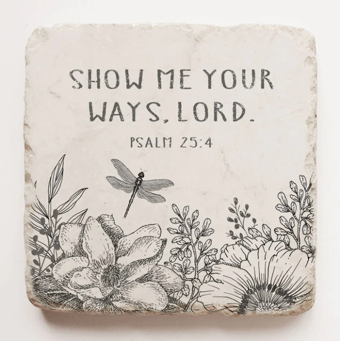 Coaster | Psalm 25:4