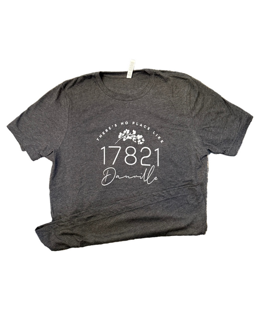 There's No Place Like Danville Tee