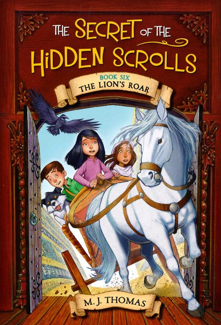 The Secret of the Hidden Scrolls | Book 6 | The Lion's Roar