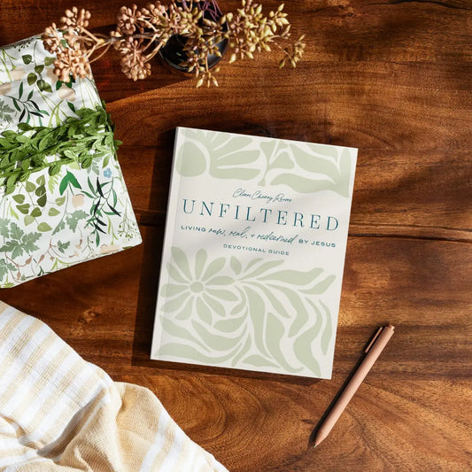 Unfiltered: Living Raw, Real, & Redeemed by Jesus | Cleere Cherry Reaves