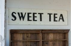 Sweet Tea Sign