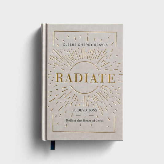 Radiate 90 Devotions | Cleere Cherry Reaves