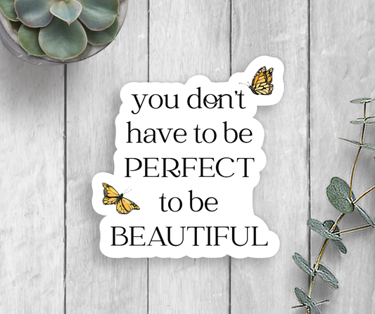 Sticker | Perfectly Beautiful