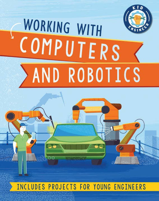 Working With Computers & Robotics | Sonya Newland