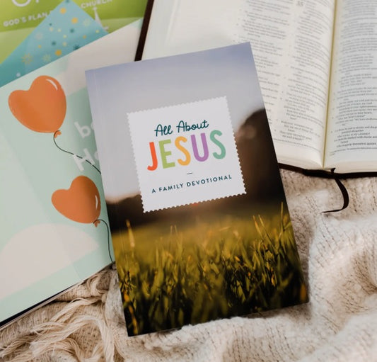 All About Jesus: A Family Devotional