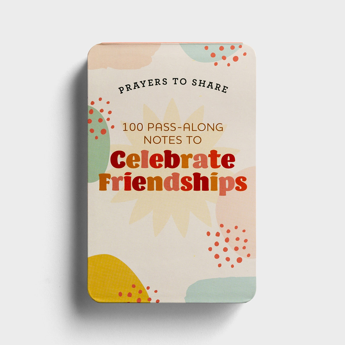 100 Pass-Along Notes | Celebrate Friendships
