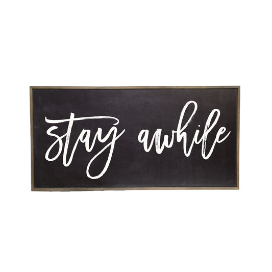 Stay Awhile