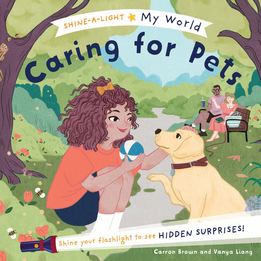 Shine-A-Light, Caring For Pets | Carron Brown & Vanya Liang